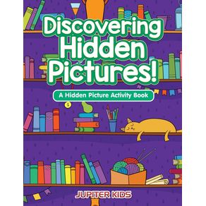 Discovering-Hidden-Pictures--A-Hidden-Picture-Activity-Book