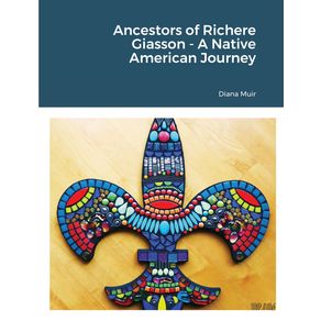 Ancestors-of-Richere-Giasson---A-Native-American-Journey