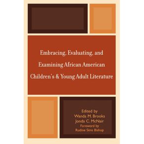 Embracing-Evaluating-and-Examining-African-American-Childrens-and-Young-Adult-Literature