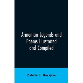 Armenian-Legends-And-Poems-Illustrated-and-Compiled
