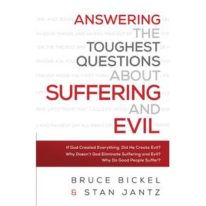 Answering-the-Toughest-Questions-About-Suffering-and-Evil