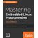 Mastering-Embedded-Linux-Programming---Second-Edition