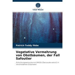 Vegetative-Vermehrung-von-Obstbaumen-der-Fall-Safoutier