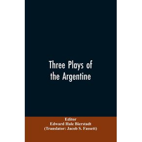 Three-plays-of-the-Argentine
