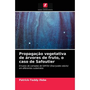 Propagacao-vegetativa-de-arvores-de-fruto-o-caso-de-Safoutier