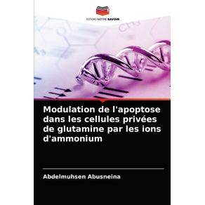 Modulation-de-lapoptose-dans-les-cellules-privees-de-glutamine-par-les-ions-dammonium