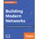 Building-Modern-Networks