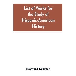 List-of-works-for-the-study-of-Hispanic-American-history