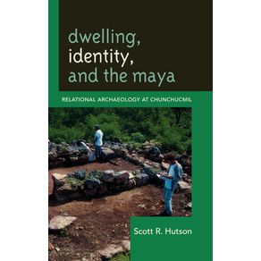 Dwelling-Identity-and-the-Maya