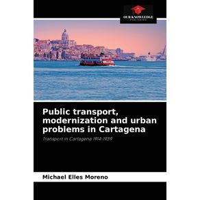 Public-transport-modernization-and-urban-problems-in-Cartagena