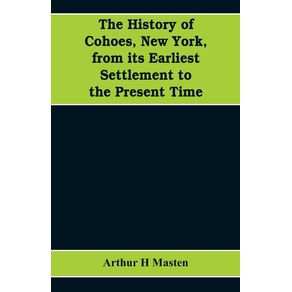The-history-of-Cohoes-New-York-from-its-earliest-settlement-to-the-present-time