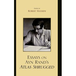 Essays-on-Ayn-Rands-Atlas-Shrugged