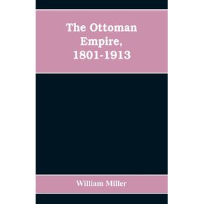 The-Ottoman-Empire-1801-1913