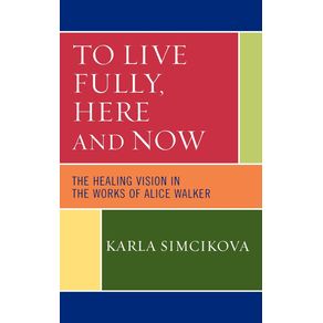 To-Live-Fully-Here-and-Now