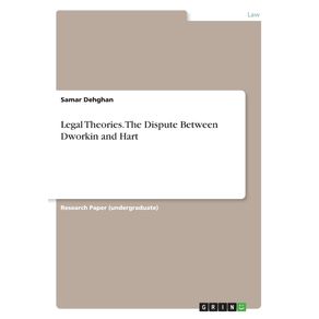Legal-Theories.-The-Dispute-Between-Dworkin-and-Hart