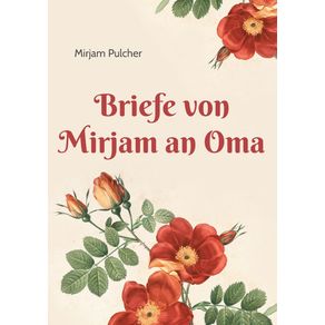 Briefe-von-Mirjam-an-Oma