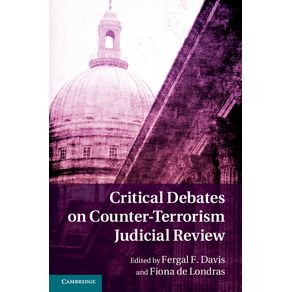 Critical-Debates-on-Counter-Terrorism-Judicial-Review