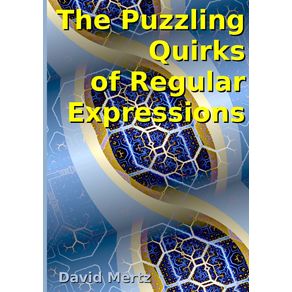 The-Puzzling-Quirks-of-Regular-Expressions