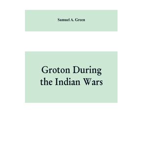 Groton-during-the-Indian-wars