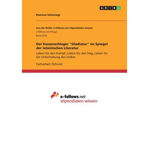 Der-Kassenschlager-Gladiator-im-Spiegel-der-lateinischen-Literatur