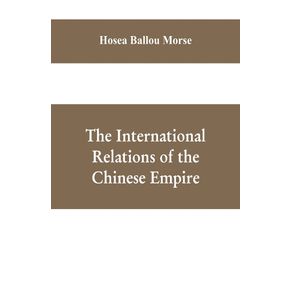 The-international-relations-of-the-Chinese-empire