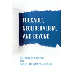 Foucault-Neoliberalism-and-Beyond