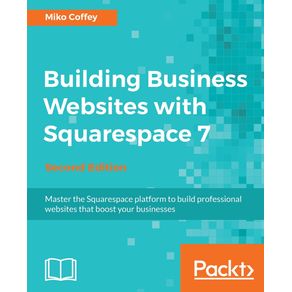 Building-Business-Websites-with-Squarespace-7---Second-Edition
