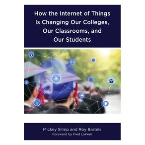 How-the-Internet-of-Things-is-Changing-Our-Colleges-Our-Classrooms-and-Our-Students