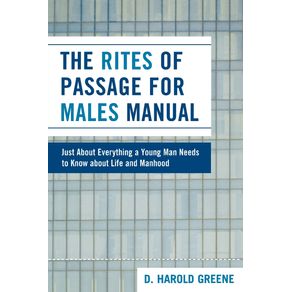 The-Rites-of-Passage-for-Males-Manual