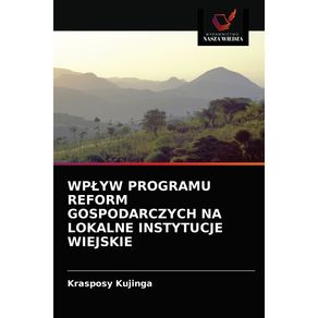 WPLYW-PROGRAMU-REFORM-GOSPODARCZYCH-NA-LOKALNE-INSTYTUCJE-WIEJSKIE