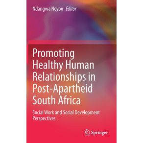 Promoting-Healthy-Human-Relationships-in-Post-Apartheid-South-Africa