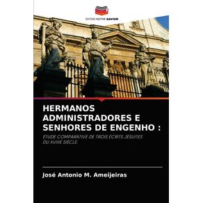 HERMANOS-ADMINISTRADORES-E-SENHORES-DE-ENGENHO