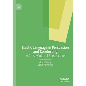 Elastic-Language-in-Persuasion-and-Comforting