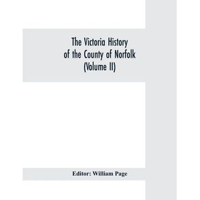 The-Victoria-history-of-the-county-of-Norfolk--Volume-II-