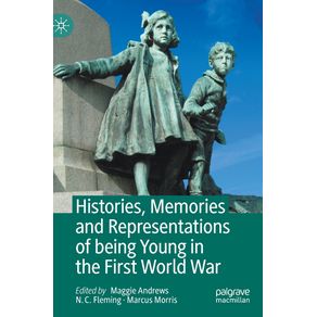 Histories-Memories-and-Representations-of-being-Young-in-the-First-World-War