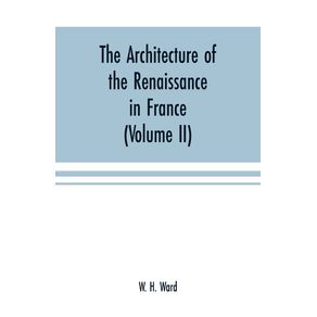 The-architecture-of-the-renaissance-in-France