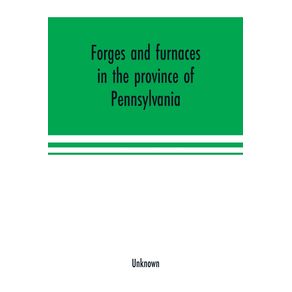 Forges-and-furnaces-in-the-province-of-Pennsylvania