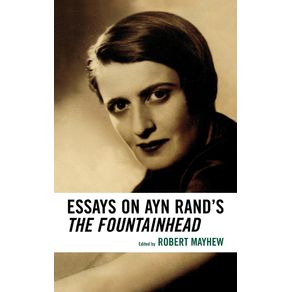 Essays-on-Ayn-Rands-The-Fountainhead