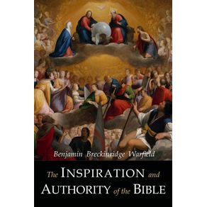 The-Inspiration-and-Authority-of-the-Bible