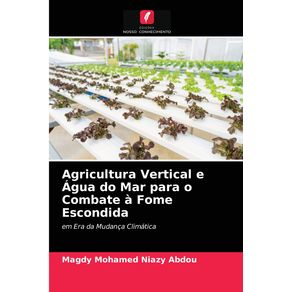 Agricultura-Vertical-e-Agua-do-Mar-para-o-Combate-a-Fome-Escondida
