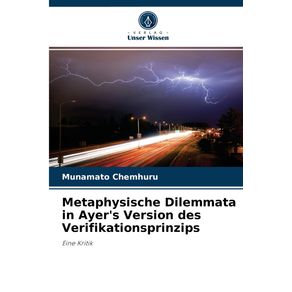 Metaphysische-Dilemmata-in-Ayers-Version-des-Verifikationsprinzips