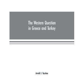 The-Western-question-in-Greece-and-Turkey