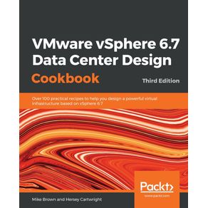 VMware-vSphere-6.7-Data-Center-Design-Cookbook---Third-Edition