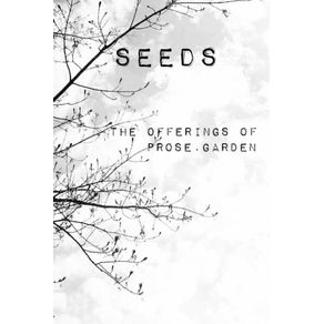 Seeds
