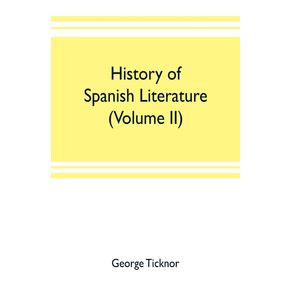History-of-Spanish-literature--Volume-II-