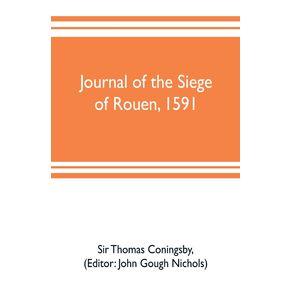 Journal-of-the-siege-of-Rouen-1591