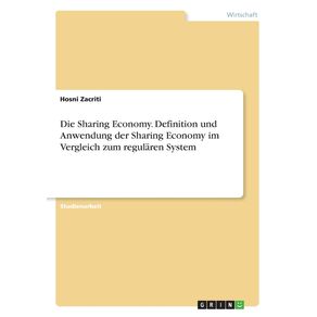 Die-Sharing-Economy.-Definition-und-Anwendung-der-Sharing-Economy-im-Vergleich-zum-regularen-System