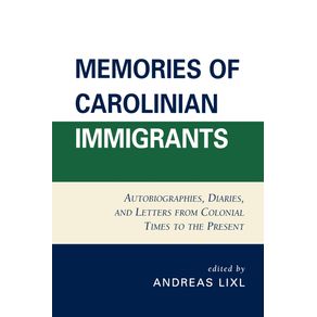 Memories-of-Carolinian-Immigrants