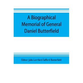 A-biographical-memorial-of-General-Daniel-Butterfield