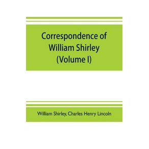Correspondence-of-William-Shirley